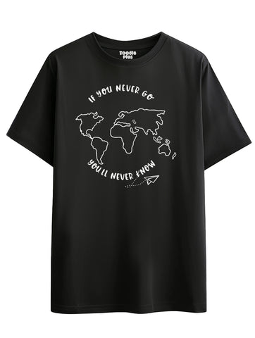 If you never go you'll never know Plus Size T-Shirt