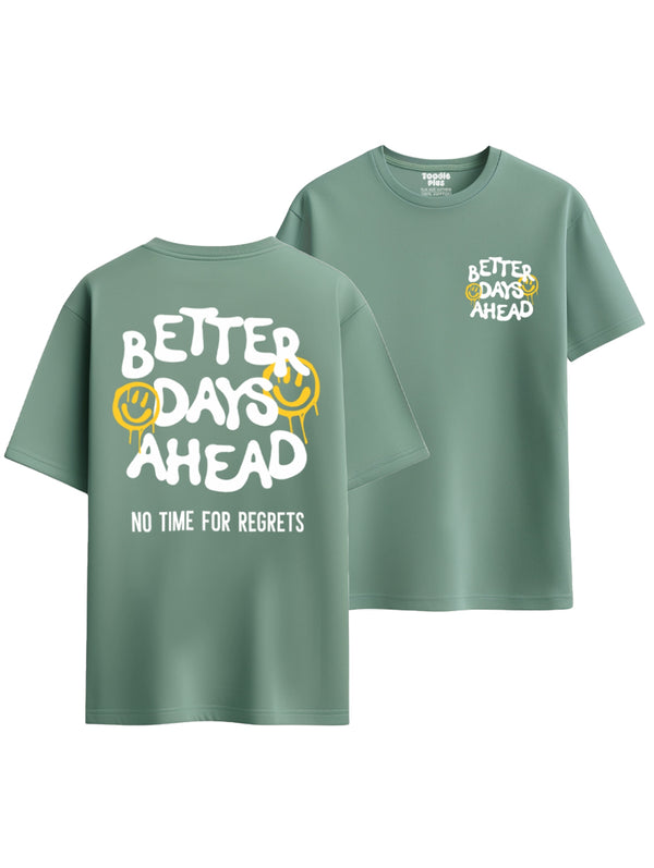 Better Days Ahead T-shirt in Sage Green