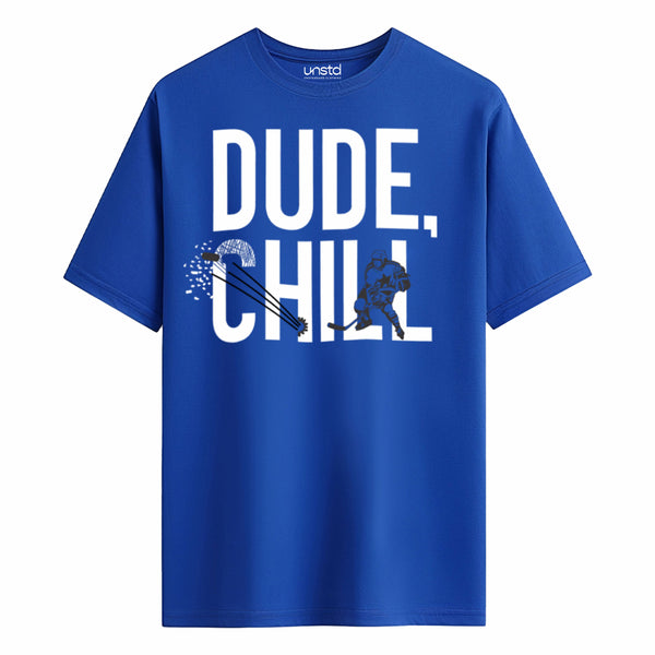 Dude Chill T-shirt in Royal Blue
