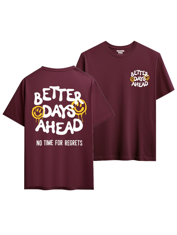 Better Days Ahead T-shirt in Maroon