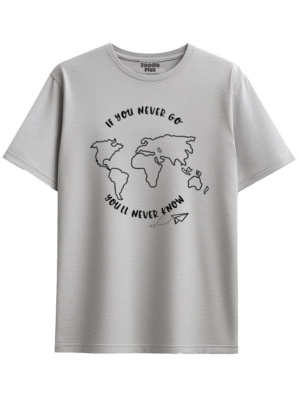 If you never go you'll never know T-Shirt in Grey Melange
