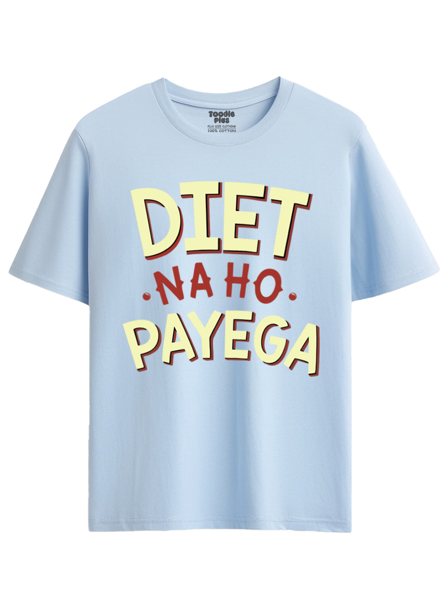 Diet Na Ho Payega Plus Size T-Shirt