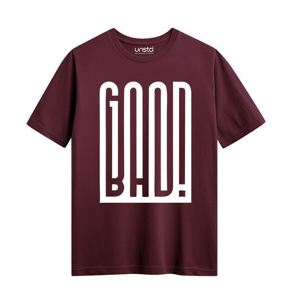 Good Bad T-Shirt in Maroon