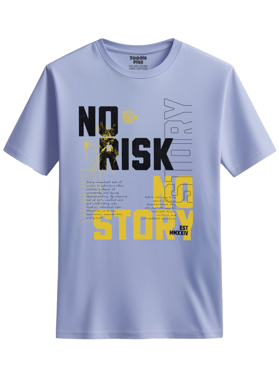No risk No story Plus Size T-Shirt