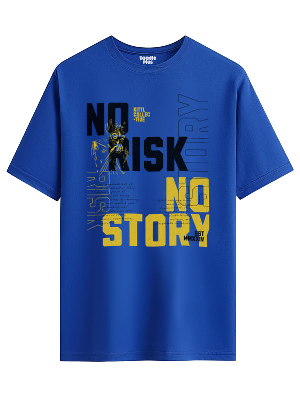 No risk No story T-Shirt in Royal Blue