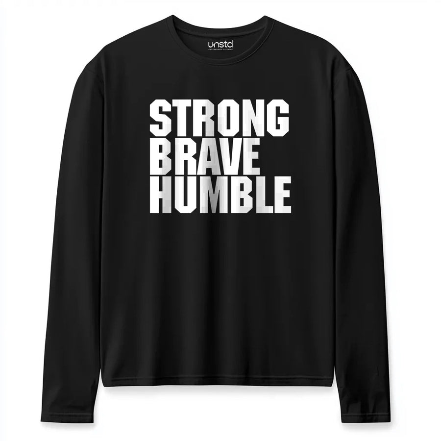 Strong Brave Humble Plus Size Full Sleeve T-shirt