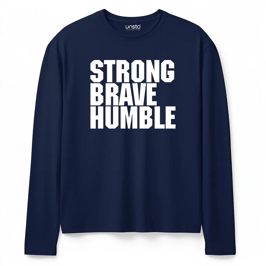 Strong Brave Humble Plus Size Full Sleeve T-shirt