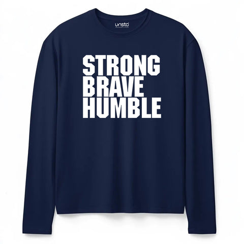 Strong Brave Humble Plus Size Full Sleeve T-shirt