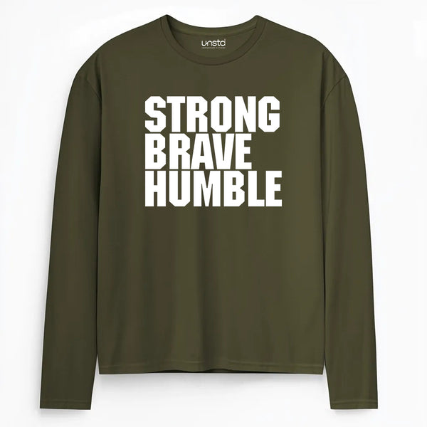 Strong Brave Humble Full Sleeve T-shirt in Olive Green
