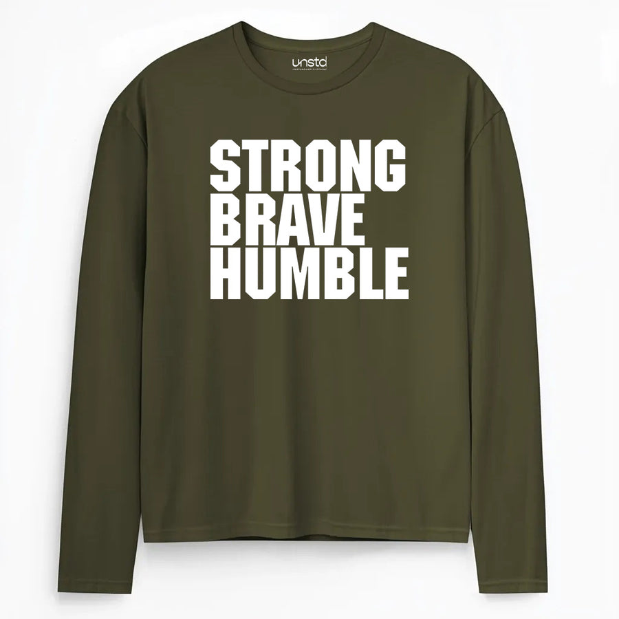 Strong Brave Humble Plus Size Full Sleeve T-shirt